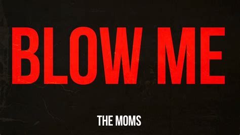 moms blow best|Mom's Blow Best! .